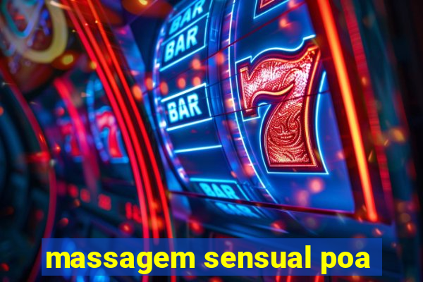 massagem sensual poa